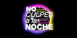 No culpes a la noche